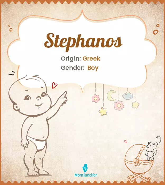 Explore Stephanos: Meaning, Origin & Popularity_image