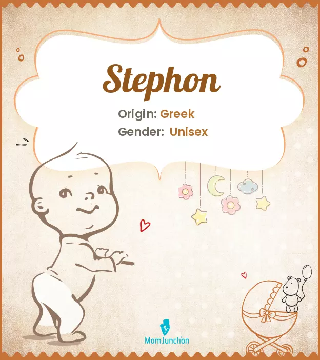 Explore Stephon: Meaning, Origin & Popularity | MomJunction