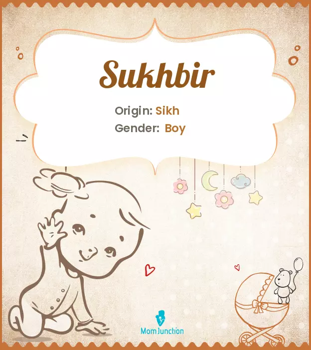 Explore Sukhbir: Meaning, Origin & Popularity | MomJunction