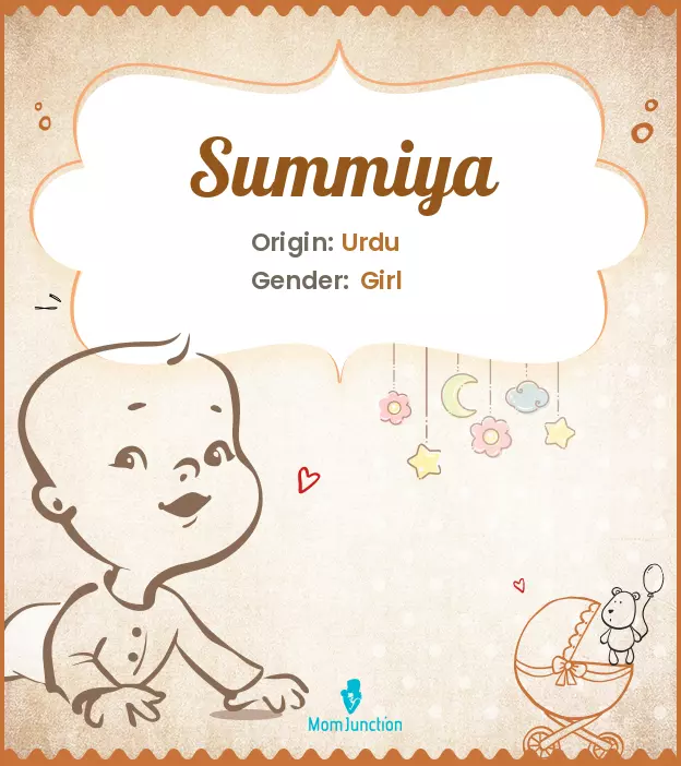 Explore Summiya: Meaning, Origin & Popularity | MomJunction