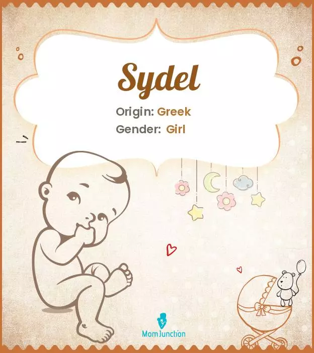 Explore Sydel: Meaning, Origin & Popularity | MomJunction