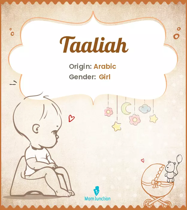 Explore Taaliah: Meaning, Origin & Popularity_image