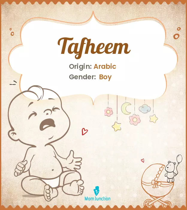 Explore Tafheem: Meaning, Origin & Popularity | MomJunction
