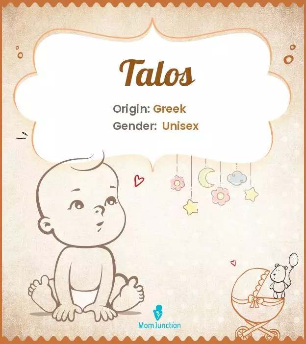 Explore Talos: Meaning, Origin & Popularity | MomJunction