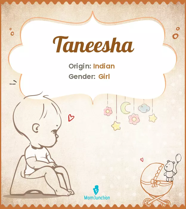 Explore Taneesha: Meaning, Origin & Popularity_image