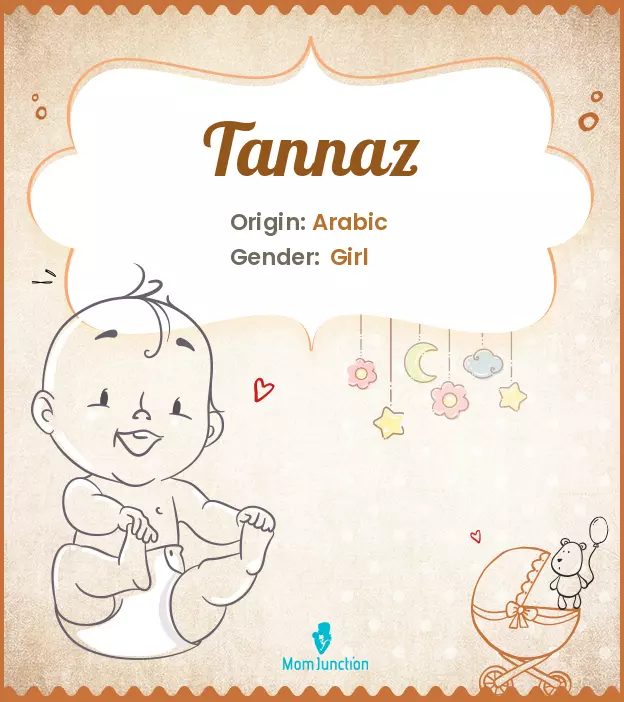 Explore Tannaz: Meaning, Origin & Popularity | MomJunction