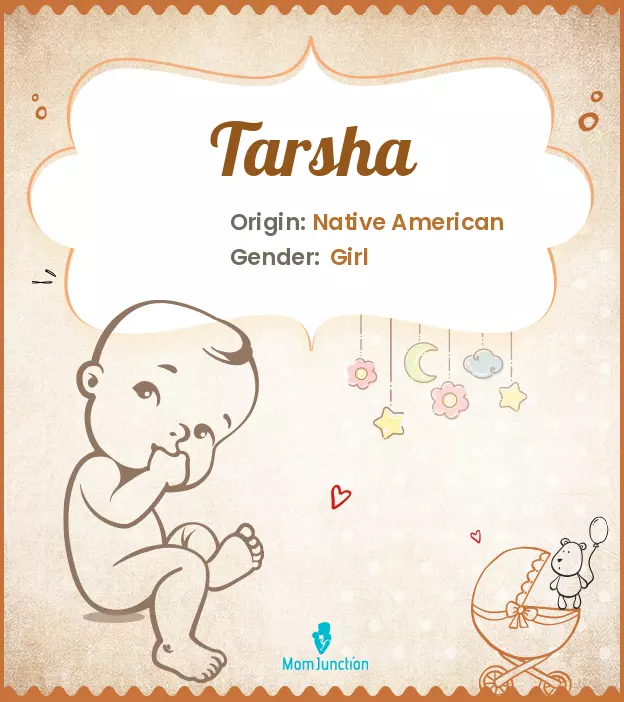 Explore Tarsha: Meaning, Origin & Popularity | MomJunction