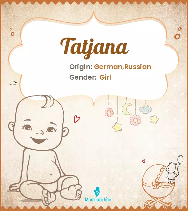 Explore Tatjana: Meaning, Origin & Popularity_image