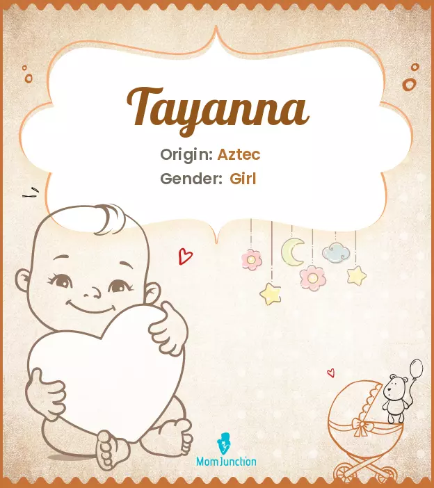 Explore Tayanna: Meaning, Origin & Popularity_image