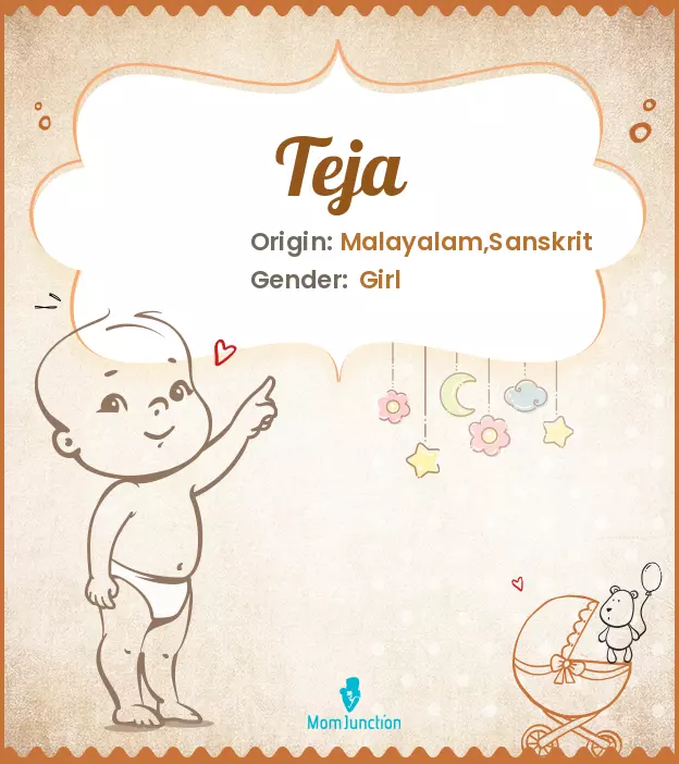 Explore Teja: Meaning, Origin & Popularity | MomJunction
