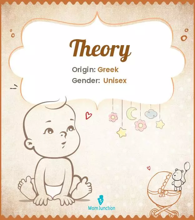 Explore Theory: Meaning, Origin & Popularity | MomJunction