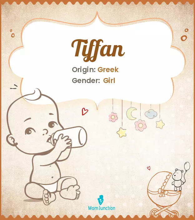 Explore Tiffan: Meaning, Origin & Popularity_image