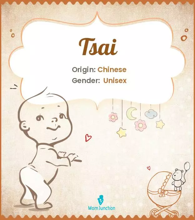 Baby Name Tsai Meaning, Origin, And Popularity