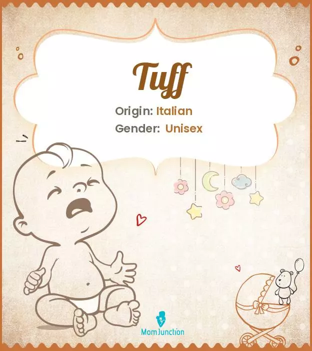 Explore Tuff: Meaning, Origin & Popularity_image