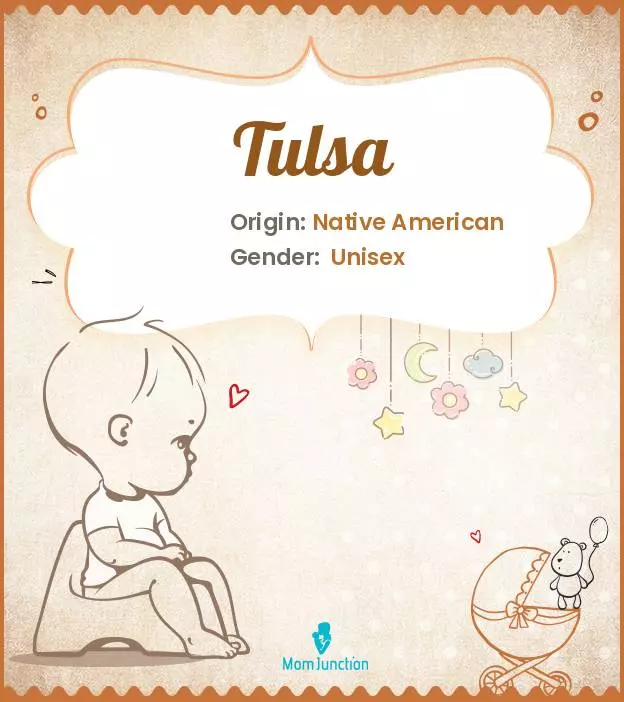 Explore Tulsa: Meaning, Origin & Popularity | MomJunction