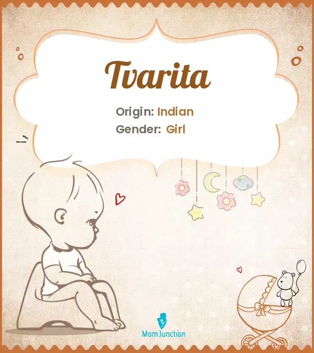 Explore Tvarita: Meaning, Origin & Popularity_image