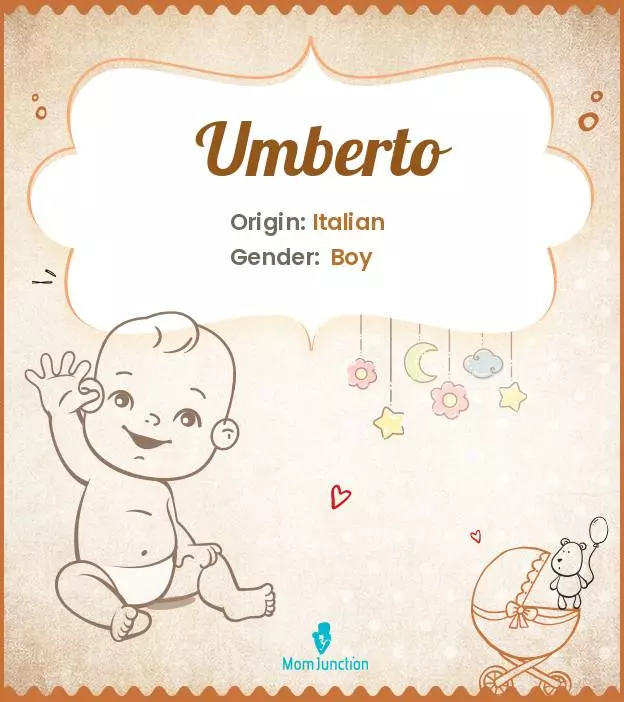 Explore Umberto: Meaning, Origin & Popularity | MomJunction