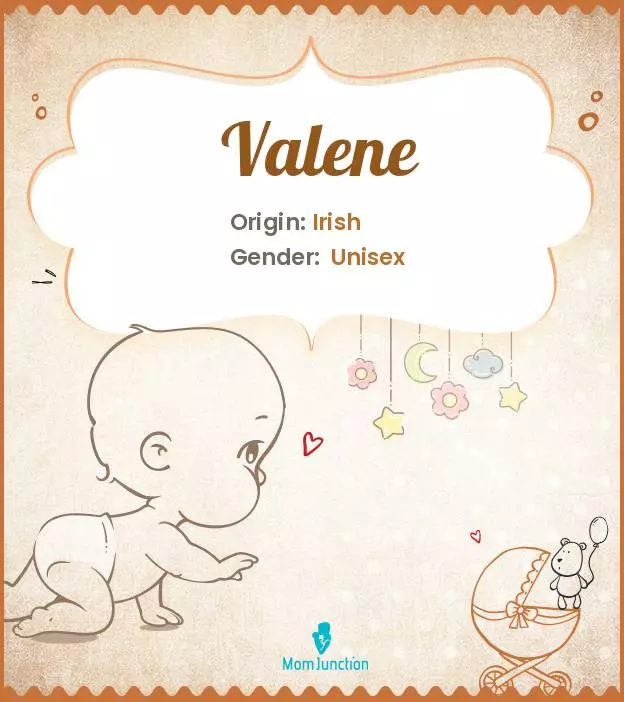 Explore Valene: Meaning, Origin & Popularity | MomJunction