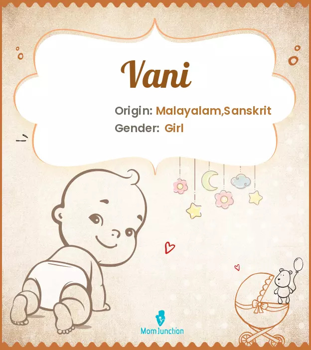 Explore Vani: Meaning, Origin & Popularity | MomJunction