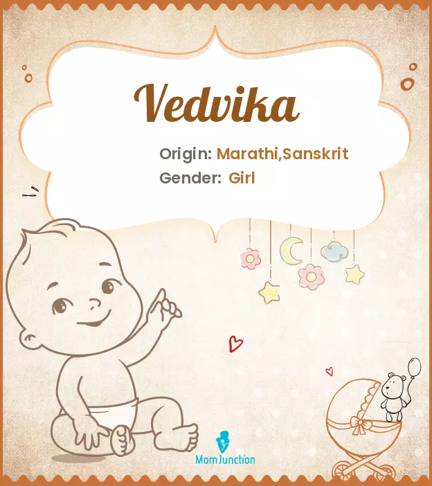 Baby Name Vedvika Meaning, Origin, And Popularity