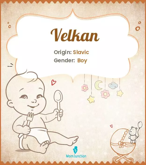 Explore Velkan: Meaning, Origin & Popularity_image