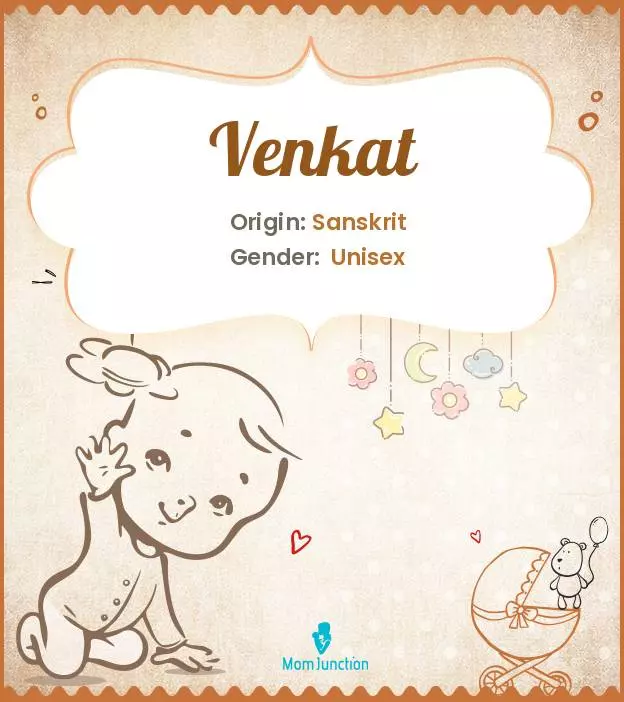 Explore Venkat: Meaning, Origin & Popularity | MomJunction