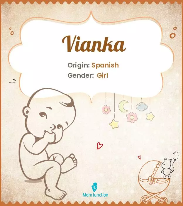 Explore Vianka: Meaning, Origin & Popularity | MomJunction