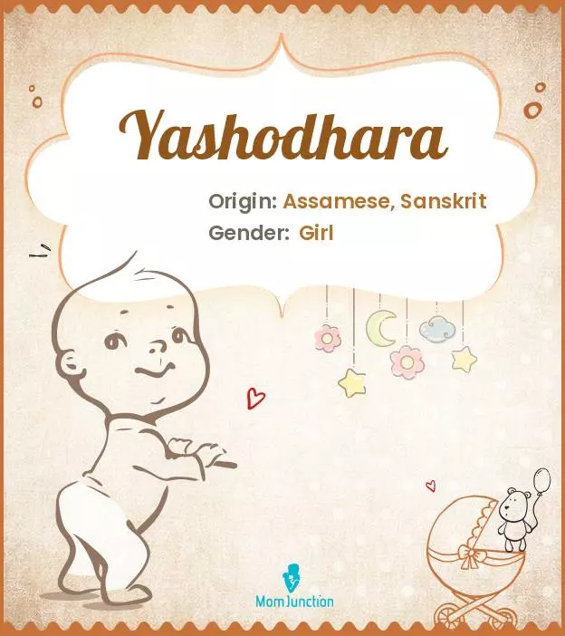 Explore Yashodhara: Meaning, Origin & Popularity | MomJunction