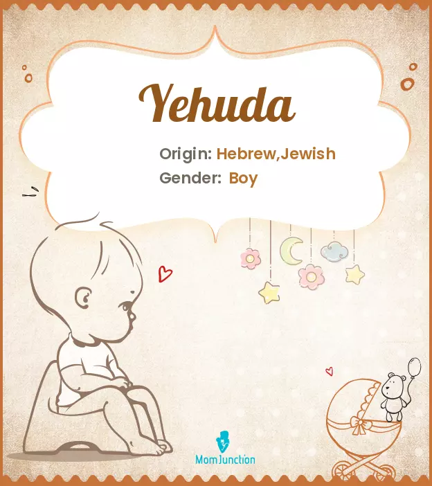 Explore Yehuda: Meaning, Origin & Popularity | MomJunction