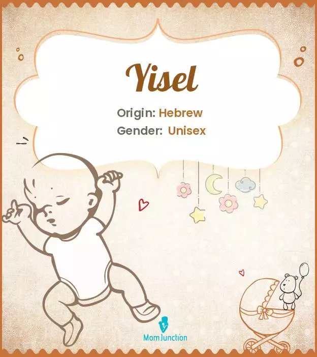 Explore Yisel: Meaning, Origin & Popularity | MomJunction