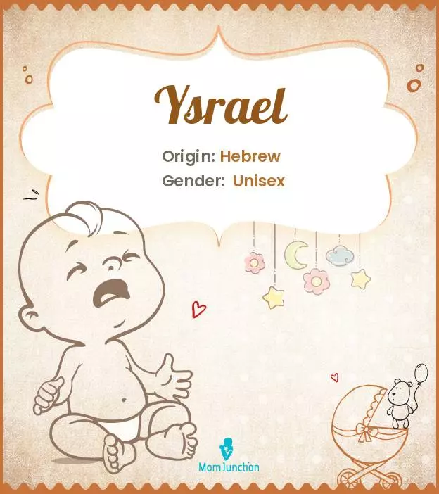 Explore Ysrael: Meaning, Origin & Popularity | MomJunction