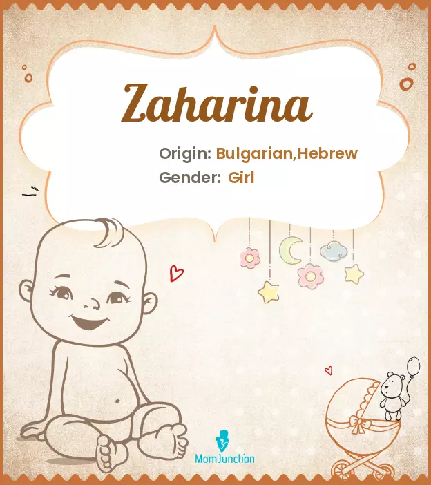 Explore Zaharina: Meaning, Origin & Popularity | MomJunction