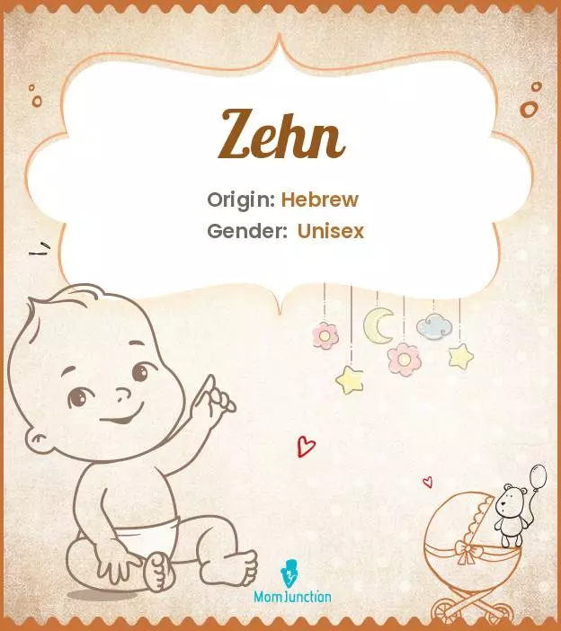 Baby Name Zehn Meaning, Origin, And Popularity