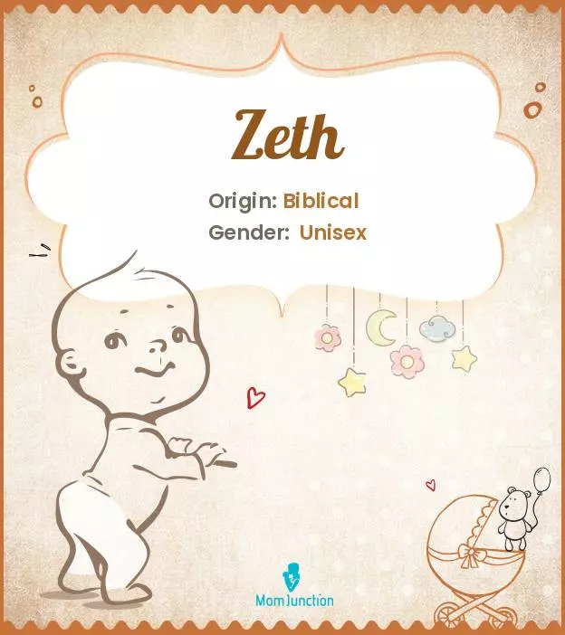 Baby Name zeth Meaning, Origin, And Popularity