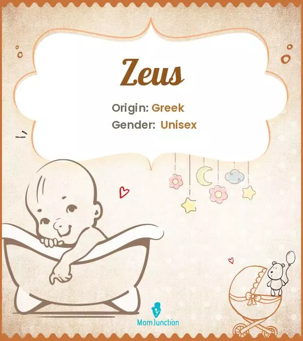 Baby Name Zeus Meaning, Origin, And Popularity