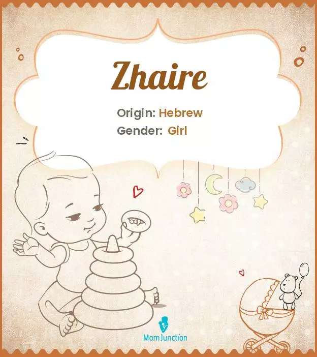 Baby Name Zhaire Meaning, Origin, And Popularity
