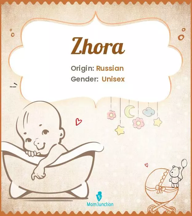 Explore Zhora: Meaning, Origin & Popularity | MomJunction