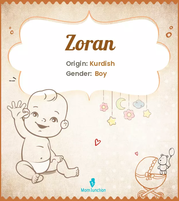 Explore Zoran: Meaning, Origin & Popularity | MomJunction