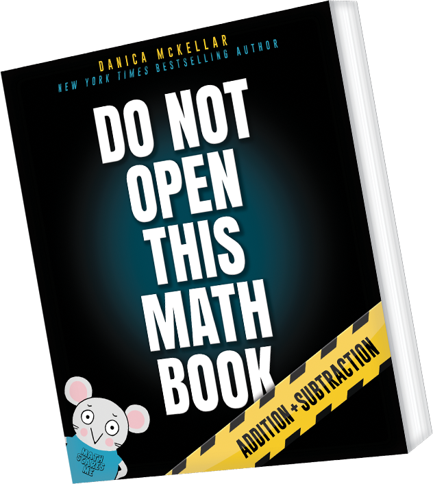 Do Not Open This Math Book by Danica McKellar and Maranda Maberry