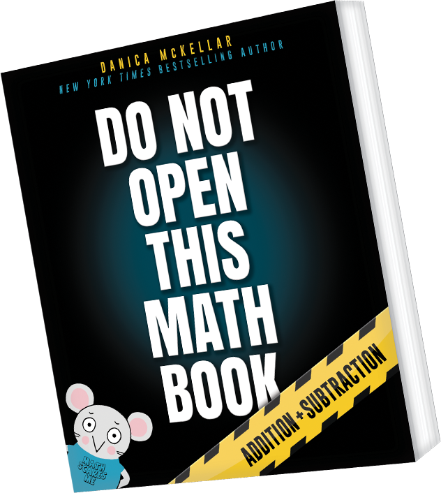 Do Not Open This Math Book by Danica McKellar and Maranda Maberry