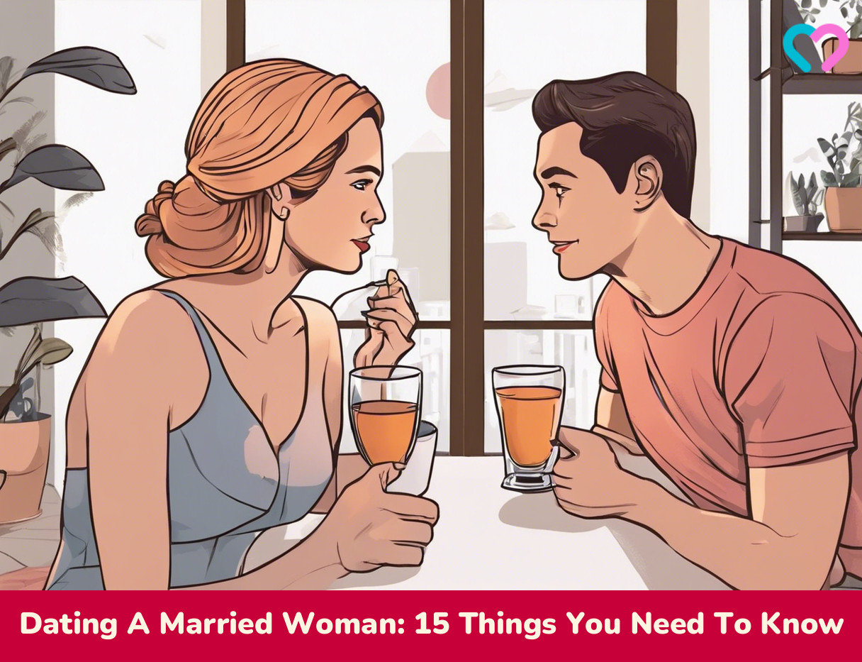 Dating A Married Woman: 15 Things You Need To Know_illustration