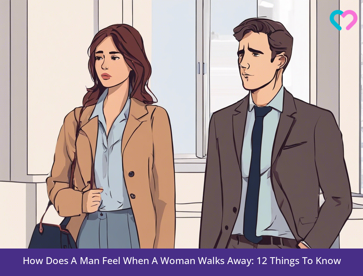 how does a man feel when a woman walks away_illustration