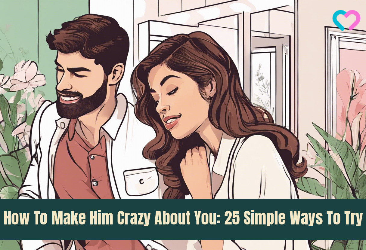 how to make him crazy about you_illustration