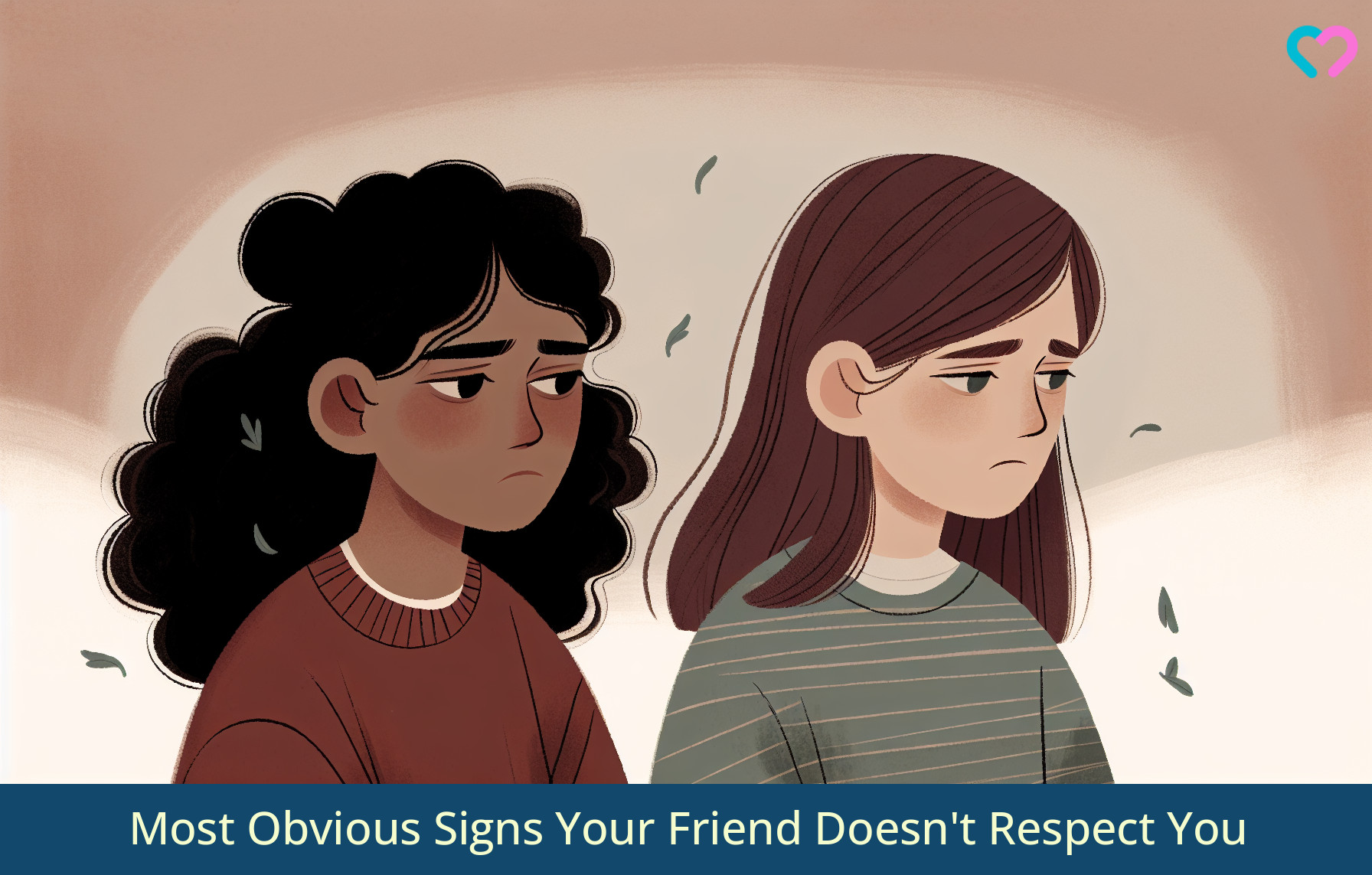 signs your friend doesn't respect you_illustration