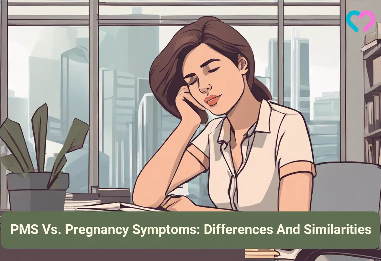 Pms Vs Pregnancy Symptoms Differences And Similarities Momjunction