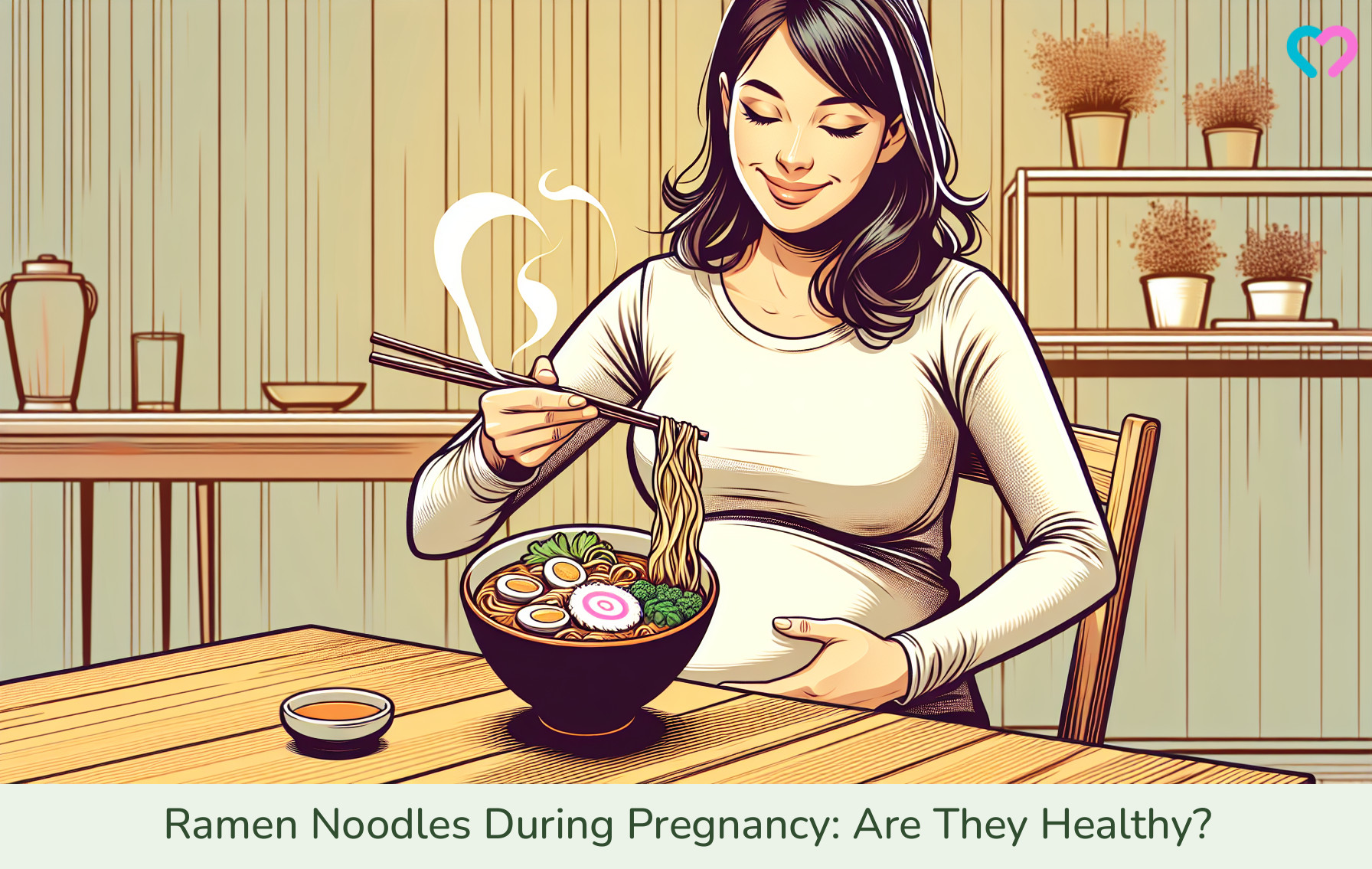 Ramen Noodles While Pregnancy_illustration
