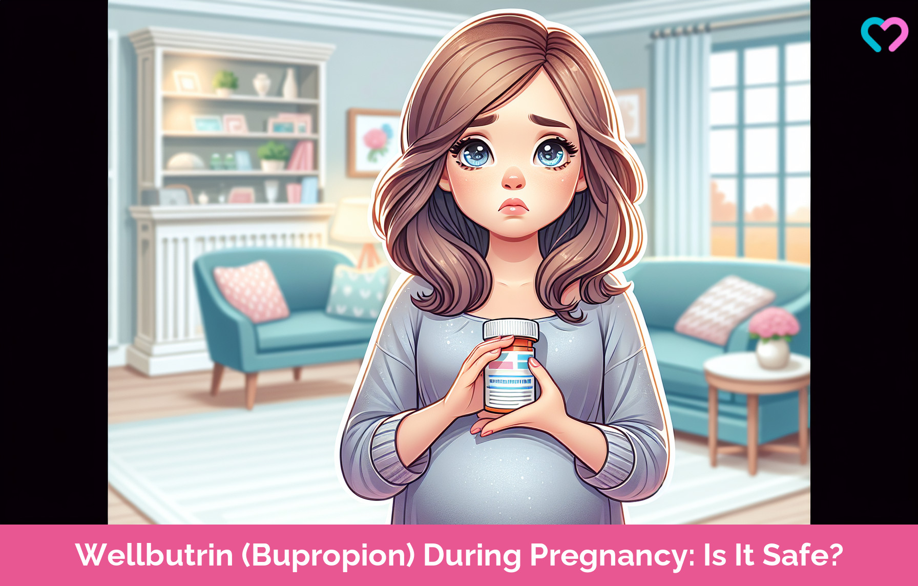 Wellbutrin (Bupropion) During Pregnancy_illustration